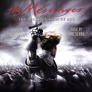 【輸入盤】The Messenger: The Story Of Joan Of Arc (Original 1999 Motion Picture Soundtrack)