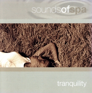 【輸入盤】Sounds of Spa: Tranquility