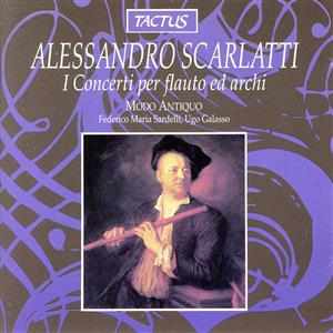 【輸入盤】Alessandro Scarlatti: Flute Concertos