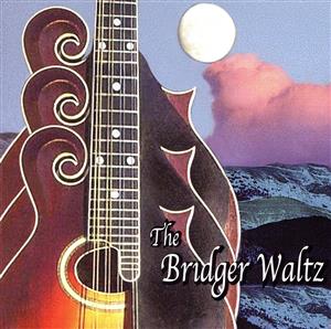 【輸入盤】Bridger Waltz