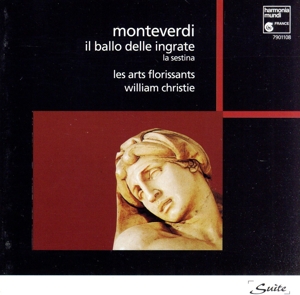 【輸入盤】Monteverdi: Il Ballo delle Ingrate - Sestina / Christie, Les Arts Florissants