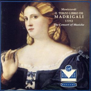 【輸入盤】Monteverdi;Madrigals Book 3