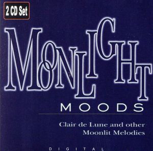 【輸入盤】Moonlight Moods: Claire De Lune & Other Moonlit Me