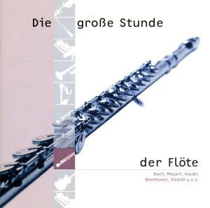 【輸入盤】Grosse Stunde Der Floete