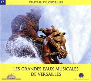 【輸入盤】Various: Les Grandes Eaux Musi