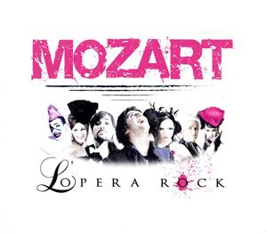 【輸入盤】Mozart: l'Opera Rock