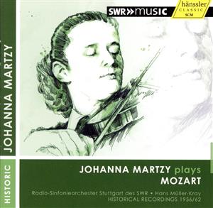 【輸入盤】Mozart: Johanna Martzy Plays