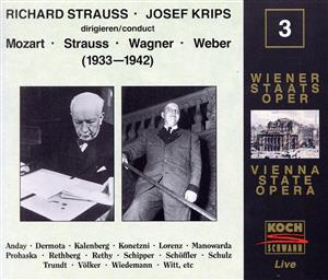 【輸入盤】Vienna State Opera Live, Vol.3: Richard Strauss & Josef Krips