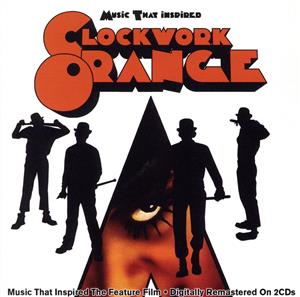 【輸入盤】Music That Inspired a Clockwork Orange