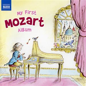 【輸入盤】My First Mozart Album