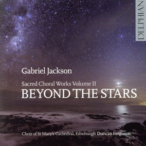 【輸入盤】Beyond the Stars: Sacred Choral Works Vol. II