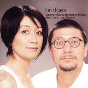 【輸入盤】Bridges