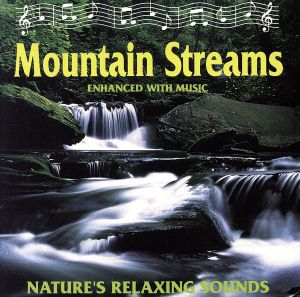 【輸入盤】Mountain Streams: Nature's Relaxing Sounds