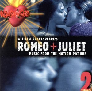 【輸入盤】William Shakespeare's Romeo + Juliet Volume 2