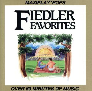 【輸入盤】Fiedler's Favorites