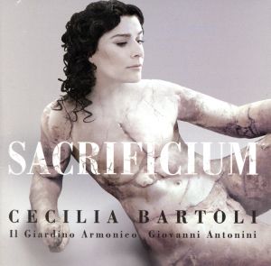 【輸入盤】Cecilia Bartoli - Sacrificium, la scuola dei castrati
