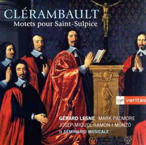 【輸入盤】Clerambault: Motets pour Saint-Sulpice