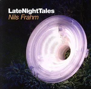 【輸入盤】Late Night Tales: Nils Frahm