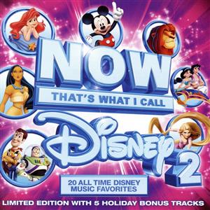 【輸入盤】Now That's What I Call Disney 2