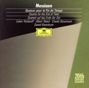 【輸入盤】Messiaen: Quartet for the End of Time / Barenboim, Desurmont