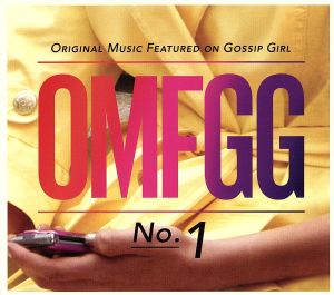 【輸入盤】Omfgg: Original Music Featured on Gossip Girl No 1