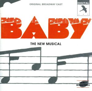 【輸入盤】Baby (1983 Original Broadway Cast)