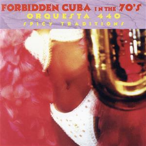 【輸入盤】Forbidden Cuba In The 70's Vol.2 Spicy Traditions