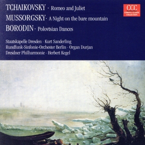 【輸入盤】Tchaikovsky: Romeo and Juliet, Mussorgsky: A Night on the Bare Mountain, Borodin: Polovtsian Dances