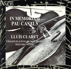 【輸入盤】In Memoriam Pau Casals
