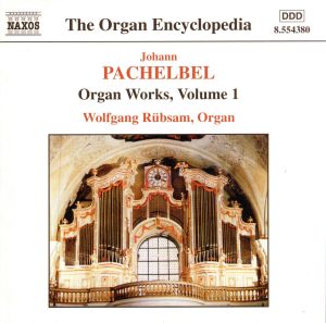 【輸入盤】Pachelbel: Organ Works Vol. 1