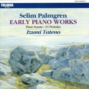 【輸入盤】Palmgren;Early Piano Works