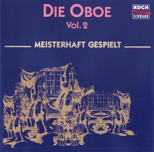 【輸入盤】Die Oboe Vol.2