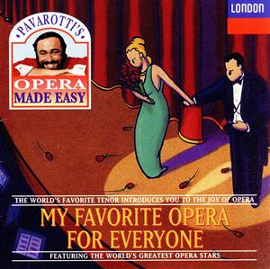 【輸入盤】My Favorite Opera for Everyone