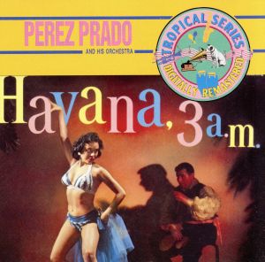 【輸入盤】Havana 3 a.m.