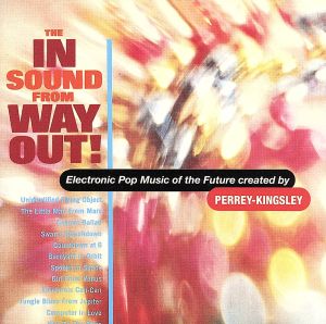 【輸入盤】In Sound From Way Out