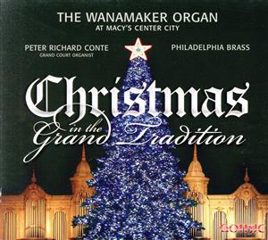 【輸入盤】Christmas in the Grand Tradition