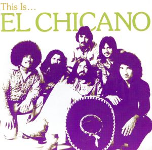 【輸入盤】This is El Chicano