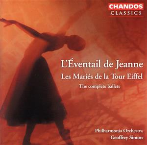 【輸入盤】French Ballet Music of the 1920's: L'eventail de Jeanne, Les maries de la Tour Eiffel