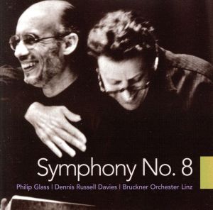 【輸入盤】Philip Glass: Symphony No. 8