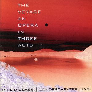 【輸入盤】Philip Glass: The Voyage