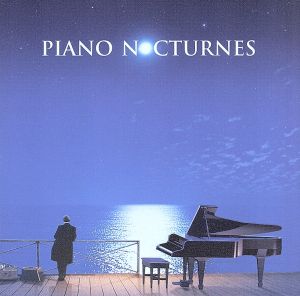 【輸入盤】Piano Nocturnes