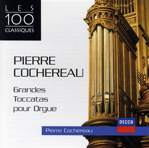 【輸入盤】Cochereau-Grandes Toccatas Pour Orgue