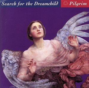 【輸入盤】Search for the Dreamchild