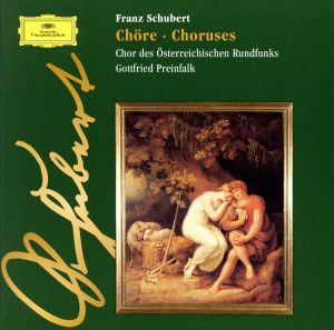 【輸入盤】Schubert;Choruses