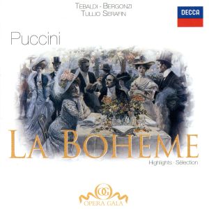 【輸入盤】Puccini: La Boheme (Highlights) / Bergonzi, Tebaldi, et al