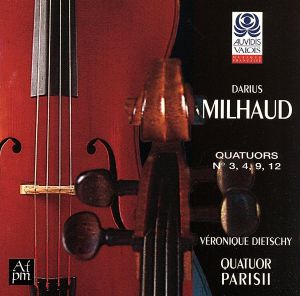 【輸入盤】Milhaud;Quartets 3,4,9,12