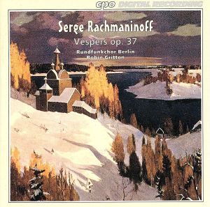 【輸入盤】Rachmaninov;Vespers Op.37