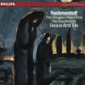 【輸入盤】Rachmaninov: Piano Trios 1 & 2