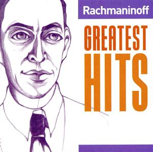 【輸入盤】Rachmaninoff Greatest Hits