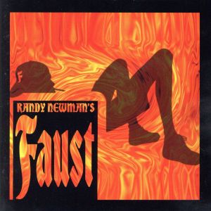 【輸入盤】Randy Newman's Faust (1993 Concept Cast)